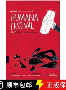 【3-4周达】Humana Festival 2013: The Complete Plays [9781623840020]