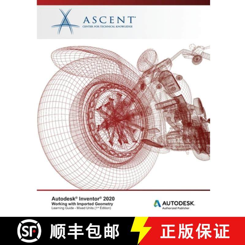 预订 Autodesk Inventor 2020: Working with Imported Geometry (Mixed Units) : Autodesk Authorized Publi... [9781951139858]