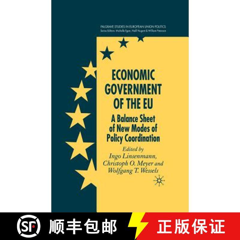 【3-4周达】Economic Government of the EU : A Balance Sheet of New Modes of Policy Coordination [9781349518197]