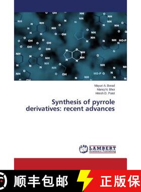 预订 Synthesis of pyrrole derivatives: recent advances [9783659779404]