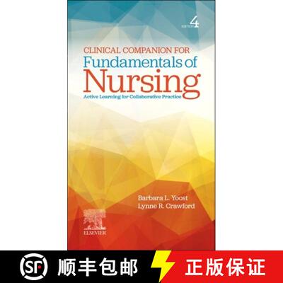 【3-4周达】Clinical Companion for Fundamentals of Nursing: Active Learning for Collaborative Practice [9780443348990]