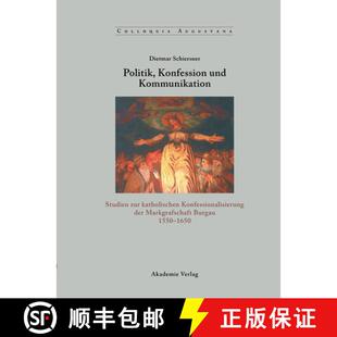 zur und katholischen M... Politik der 4周达 9783050040912 Konfession Konfessionalisierung Kommunikation：Studien