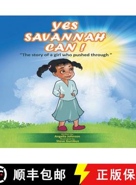 【3-4周达】Yes Savannah Can: The Story of a Girl Who Pushed Through [9781513653440]