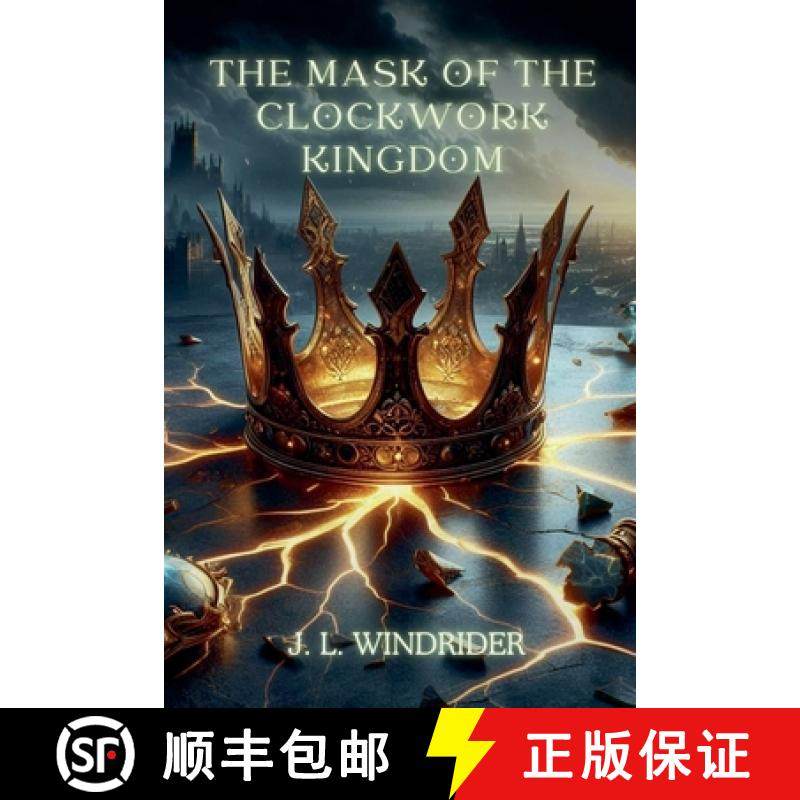 【3-4周达】The Mask of the Clockwork Kingdom [9798224306602]