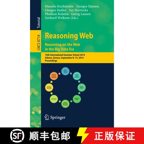 【3-4周达】Reasoning Web. Reasoning and the Web in the Big Data Era : 10th International Summer Schoo... [9783319105864]