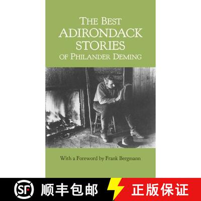【3-4周达】精装 The Best Adirondack Stories of Philander Deming [9780815604426]