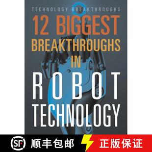 Breakthroughs Robot 预订 9781645823339 Biggest Technology
