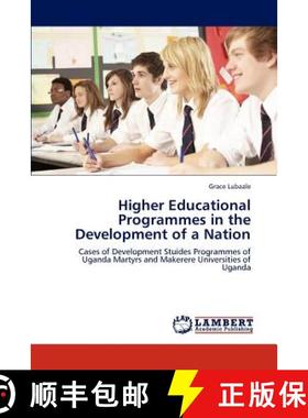 预订 Higher Educational Programmes in the Development of a Nation [9783845471419]