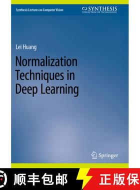 【3-4周达】Normalization Techniques in Deep Learning [9783031145971]