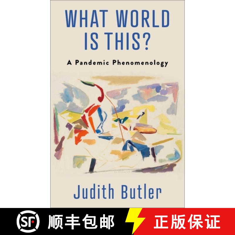 【3-4周达】What World Is This?: A Pandemic Phenomenology [9780231208291]
