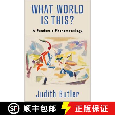 【3-4周达】What World Is This? – A Pandemic Phenomenology [9780231208291]