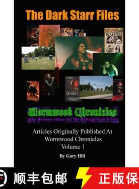 【3-4周达】The Dark Starr Files: Articles Originally Published At Wormwood Chronicles: Volume 1 [9780359239887]
