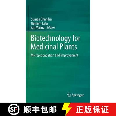 【3-4周达】Biotechnology for Medicinal Plants : Micropropagation and Improvement [9783642299735]