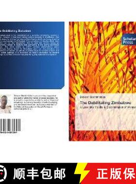 预订 The Debilitating Zimbabwe [9786138681397]
