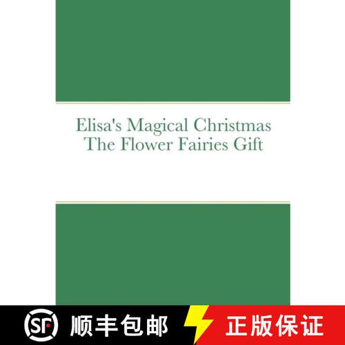 【3-4周达】Elisa's Magical Christmas The Flower Fairies Gift [9781794710993]