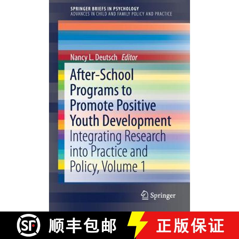【3-4周达】After-School Programs to Promote Positive Youth Development : Integrating Research into Pr... [9783319591315]