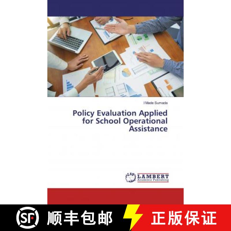 预订 Policy Evaluation Applied for School Operational Assistance [9786200001108]