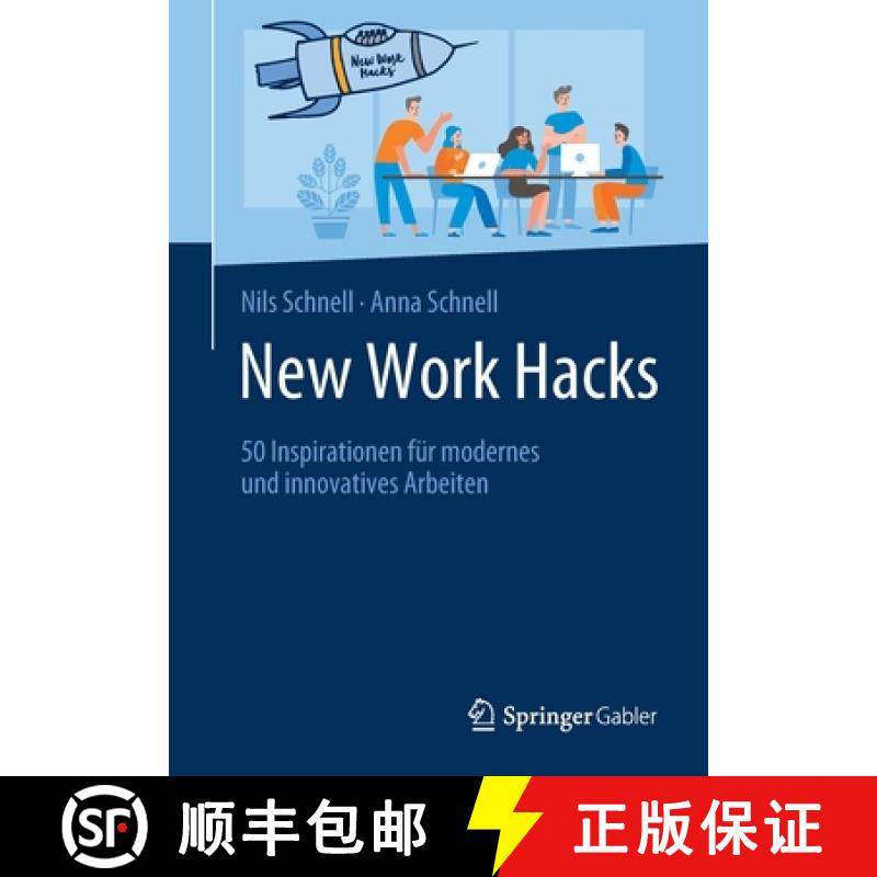 【3-4周达】New Work Hacks : 50 Inspirationen für modernes und innovatives Arbeiten [9783658272982]