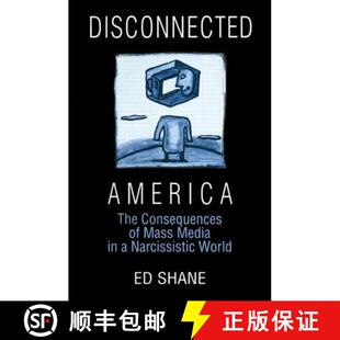 Narcissistic 4周达 The America Society Disconnected Media Mass 9780765605276 Ma... Future