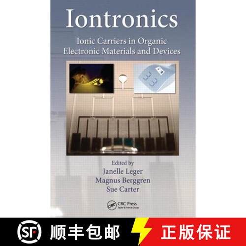 【3-4周达】精装 Iontronics: Ionic Carriers in Organic Electronic Materials and Devices [9781439806883]