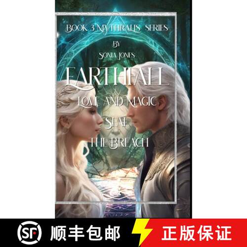 【3-4周达】精装 Earthfall:  Love and Magic Seals the Breach [9781304116444]