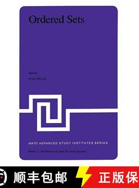 【3-4周达】Ordered Sets: Proceedings of the NATO Advanced Study Institute Held at Banff, Canada, Augu... [9789027713964]
