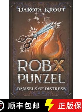 预订 Rob X Punzel: A Clean Romantasy LitRPG Adventure [9781637663127]