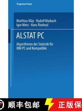 【3-4周达】ALSTAT PC : Algorithmen der Statistik für IBM PC und Kompatible [9783764318680]