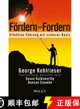【3-4周达】Foerdern und Fordern - Effektive Fuhrung mit sicherer Basis: Effektive Fuhrung mit sichere... [9783527507559]