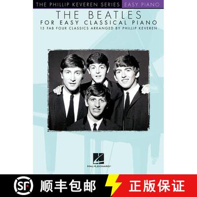 【3-4周达】Beatles for Easy Classical Piano: 15 FAB Four Classics, Piano Level Intermediate [9781495089145]