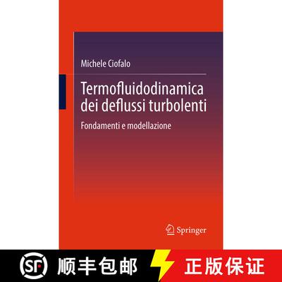【3-4周达】Termofluidodinamica dei deflussi turbolenti: Fondamenti e modellazione [9783031589768]