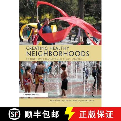 【3-4周达】Creating Healthy Neighborhoods: Evidence-Based Planning and Design Strategies [9781611901917]