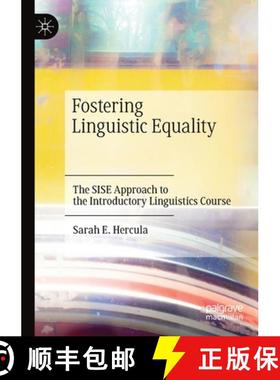 【3-4周达】Fostering Linguistic Equality : The SISE Approach to the Introductory Linguistics Course [9783030416928]