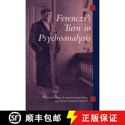 【3-4周达】Ferenczi`s Turn in Psychoanalysis [9780814775455]