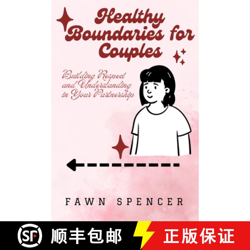 【3-4周达】Healthy Boundaries for Couples: Building Respect and Understanding in Your Partnership [9798330240807]