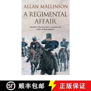 【3-4周达】Regimental Affair: (The Matthew Hervey Adventures: 3): A gripping and action-packed milita... [9780553507157]