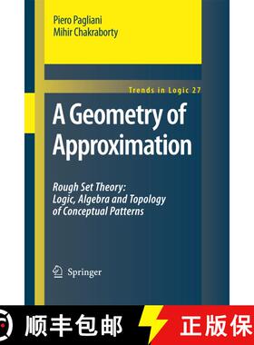 【3-4周达】A Geometry of Approximation : Rough Set Theory: Logic, Algebra and Topology of Conceptual ... [9781402086212]