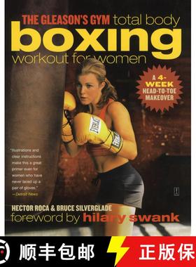 【3-4周达】The Gleason's Gym Total Body Boxing Workout for Women: A 4-Week Head-to-Toe Makeover [9780743286886]
