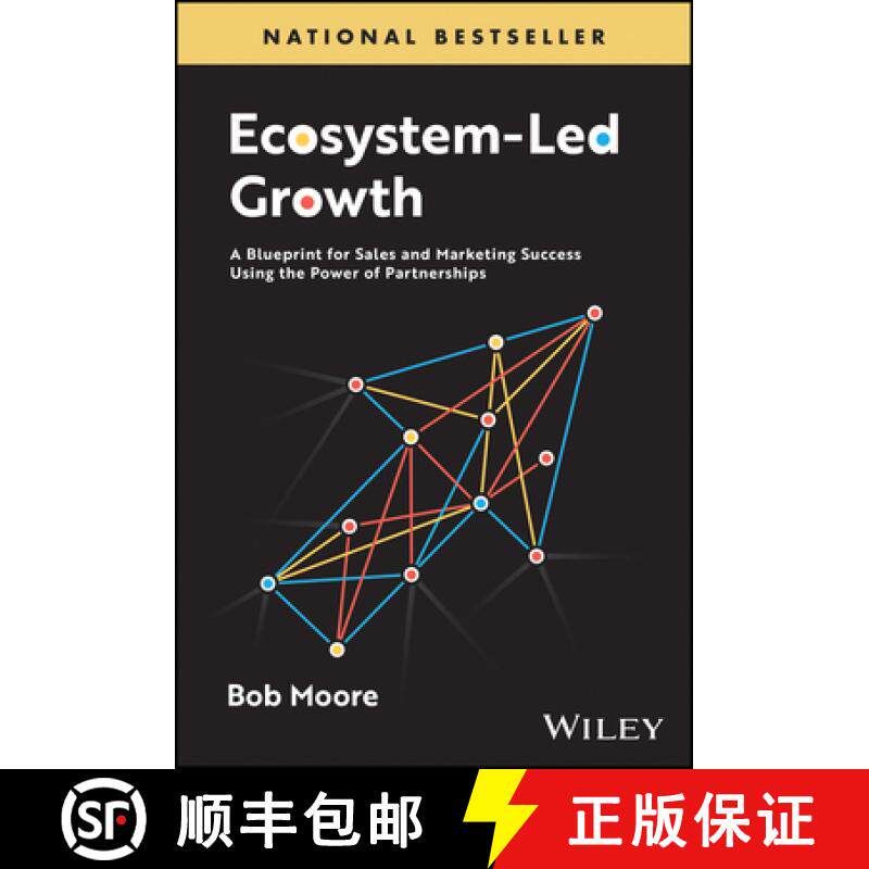【3-4周达】Ecosystem-Led Growth: A Blueprint for Sales and Marketing Success Using the Power of Partn... [9781394226832]