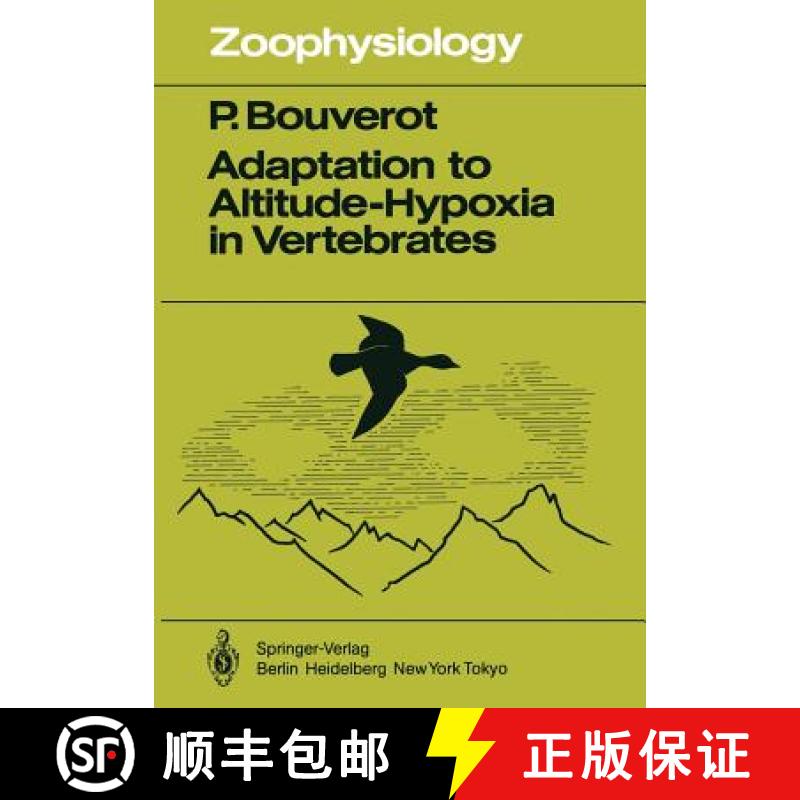 【3-4周达】Adaptation to Altitude-Hypoxia in Vertebrates (Zoophysiology) [9783642823183]