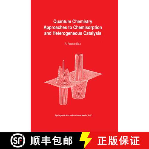 【3-4周达】精装 Quantum Chemistry Approaches to Chemisorption and Heterogeneous Catalysis [9780792315438]