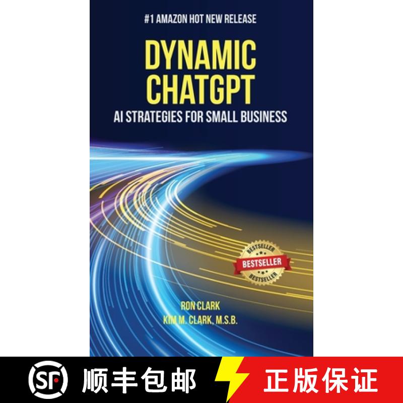 【2-3周达】Dynamic ChatGPT: AI Strategies for Small Business [9781956520132]