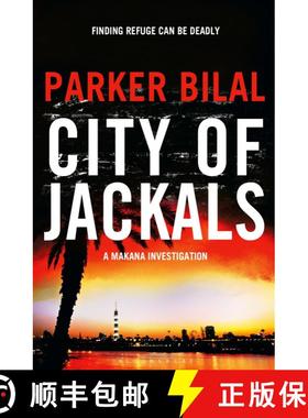 【3-4周达】City of Jackals: A Makana Investigation [9781408864487]