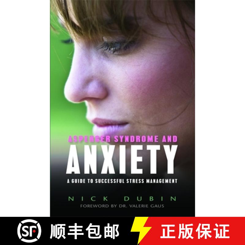 【3-4周达】Asperger Syndrome and Anxiety: A Guide to Successful Stress Management [9781843108955]