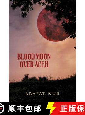 【3-4周达】Blood Moon Over Aceh [9780983627340]