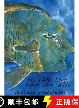 【3-4周达】Fly, Float, Leap, Swim, Dive, Walk [9798991388078]