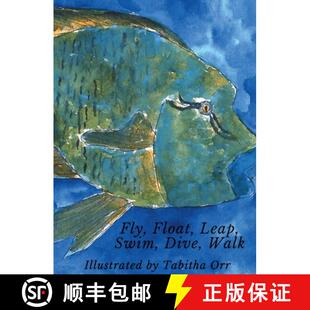 Leap Swim Dive 预订 9798991388078 Float Walk Fly