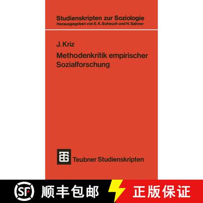 【3-4周达】Methodenkritik empirischer Sozialforschung : Eine Problemanalyse sozialwissenschaftlicher ... [9783519000495]