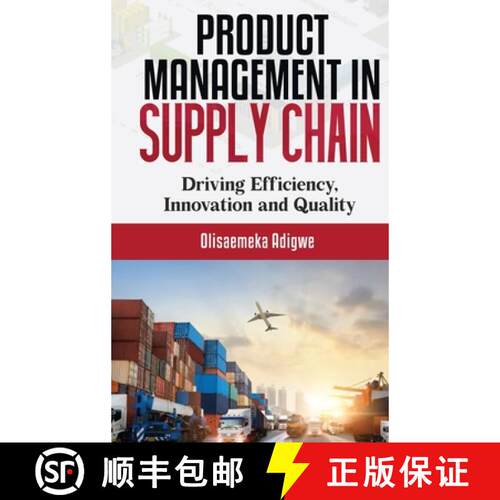 【3-4周达】精装 Product Management in supply chain : Driving Efficiency, Innovation and Quality [9789543512942]
