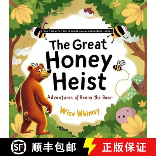 预订 The Great Honey Heist: Adventures of Benny the Bear [9798869255778]